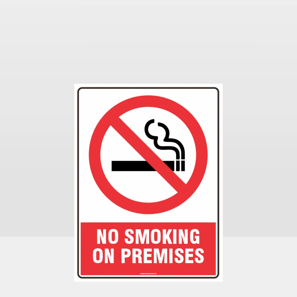 Prohibition No Smoking On Premises Sign