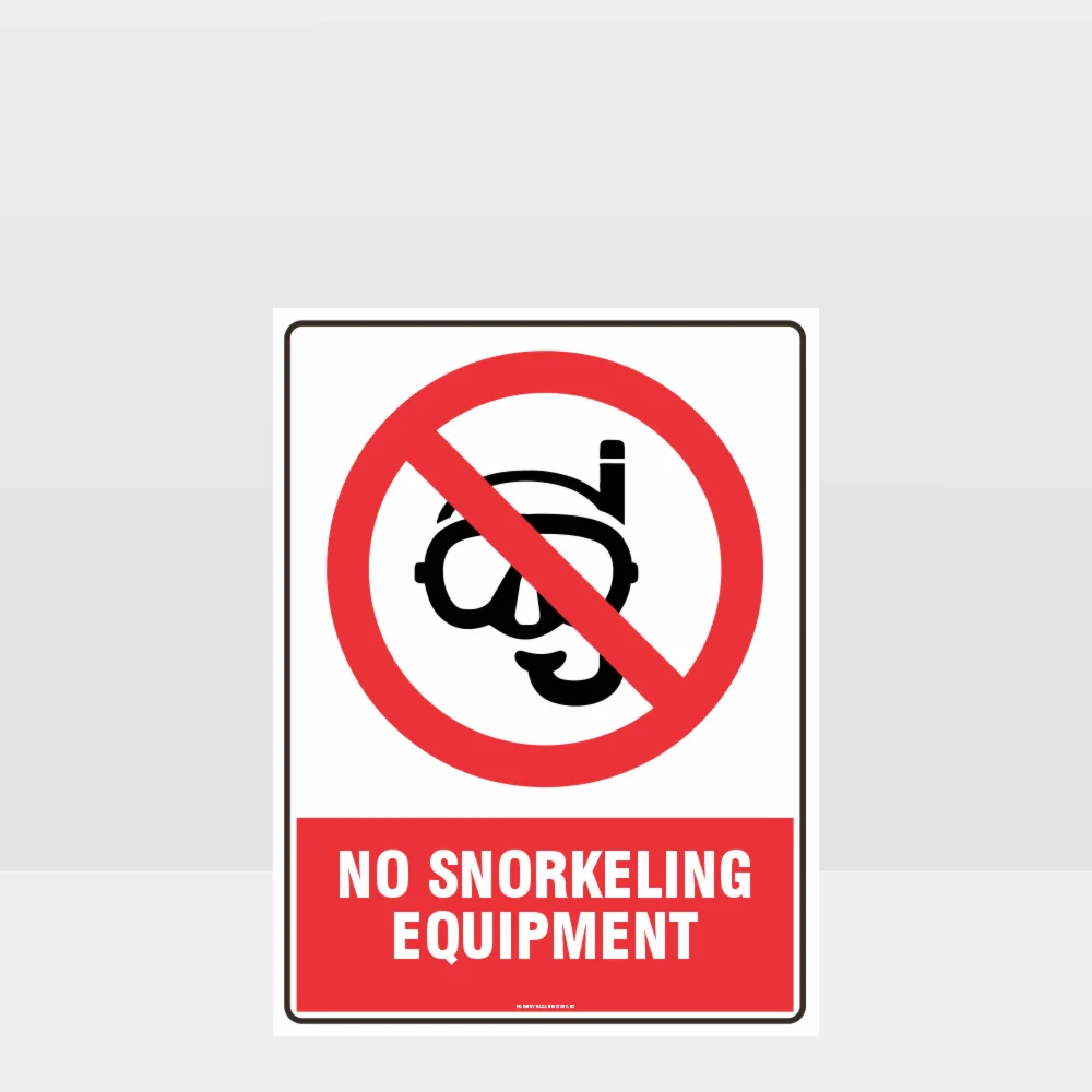 Prohibition No Snorkeling Equipment Sign