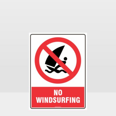 Prohibition No Windsurfing Sign