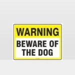Warning Beware Of The Dog Sign