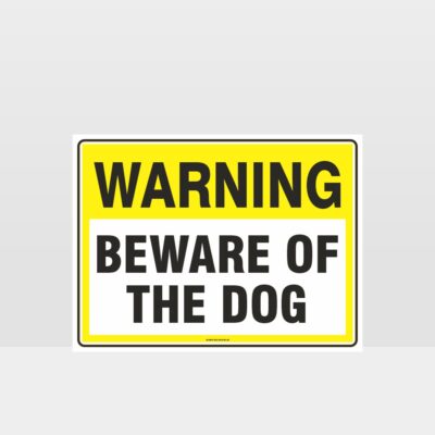 Warning Beware Of The Dog Sign