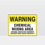 Warning Chemical Mixing Area Sign