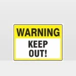 Warning Keep Out Sign