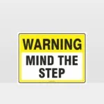 Warning Mind The Step Sign