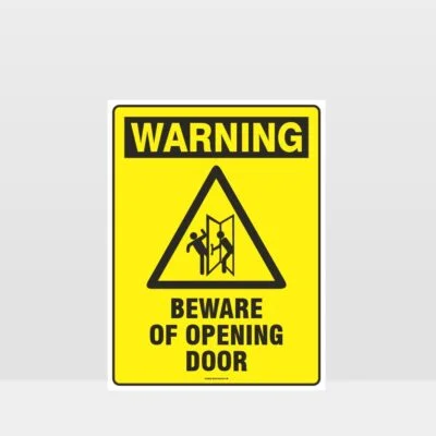 Warning Beware Of Opening Door Sign