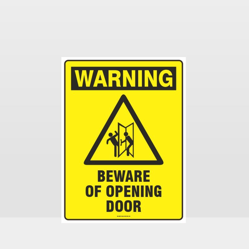 Warning Beware Of Opening Door Sign