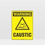 Warning Caustic Sign