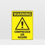 Warning Compressed Air Hazard Sign