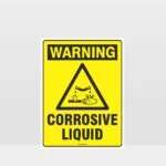 Warning Corrosive Liquid Sign