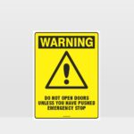 Warning Do Not Open Doors Sign