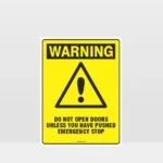 Warning Do Not Open Doors Sign