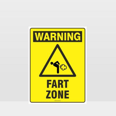 Warning Fart Zone Sign