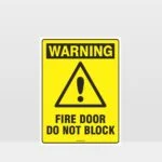 Warning Fire Door Do Not Block Sign