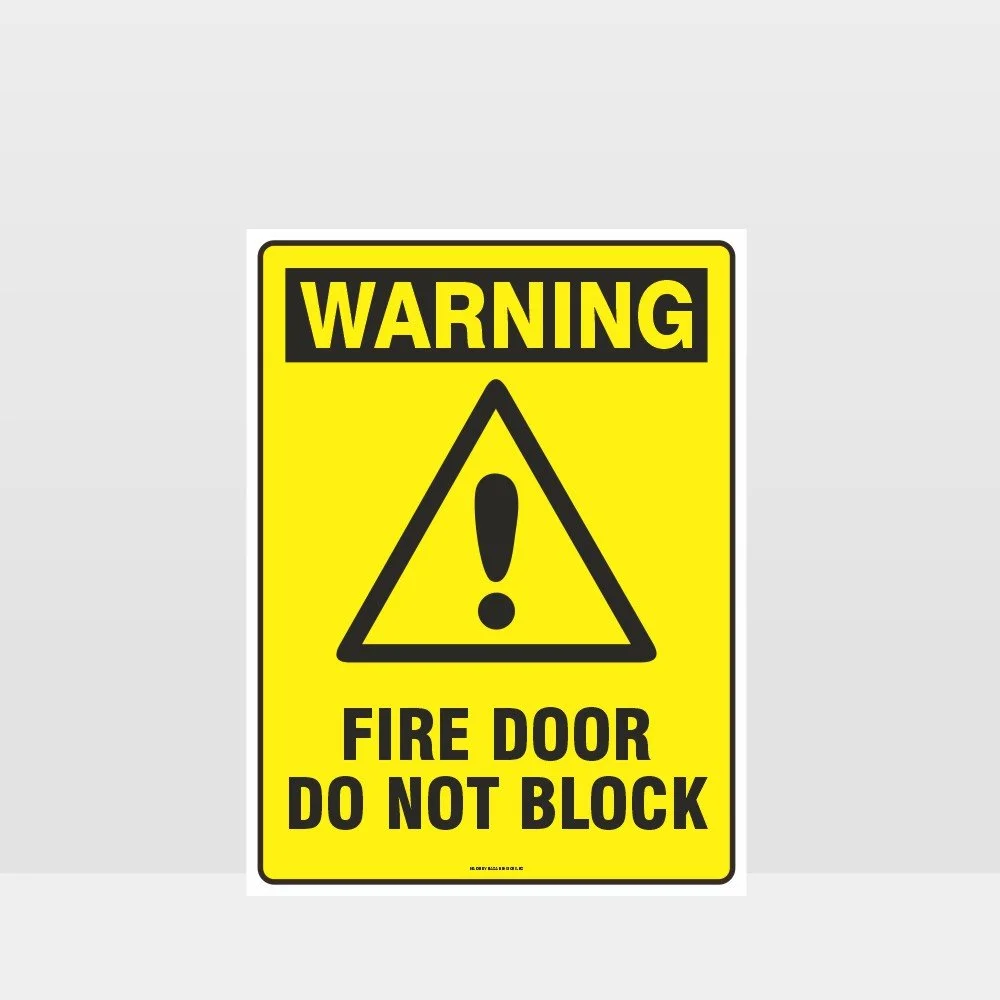Warning Fire Door Do Not Block Sign