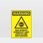 Warning High Intensity UV Light Sign