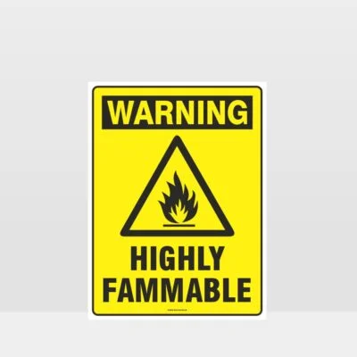 Warning Highly Flammable Sign