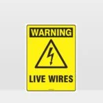 Warning Live Wires Sign