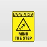 Warning Mind The Step Sign