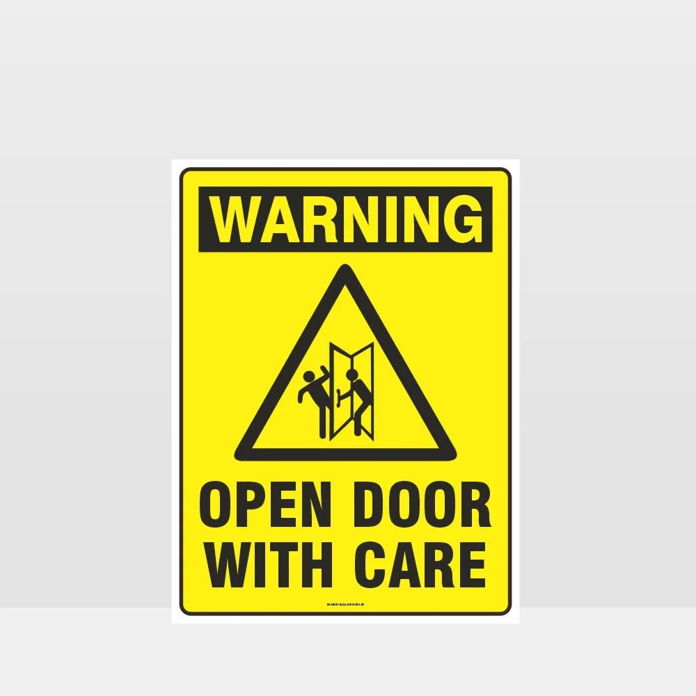 Warning Open Door With Care Sign
