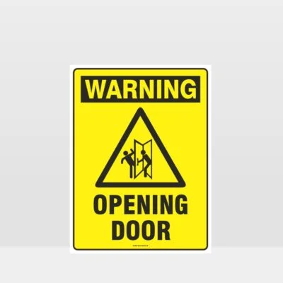 Warning Opening Door Sign