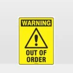 Warning Out Of Order Sign