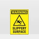 Warning Slippery Surface Sign