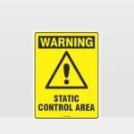 Warning Static Control Area Sign