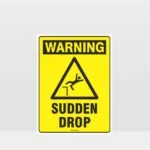 Warning Sudden Drop Sign