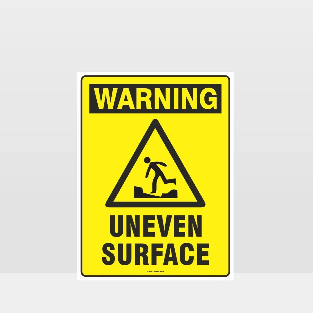 Warning Uneven Surface Sign