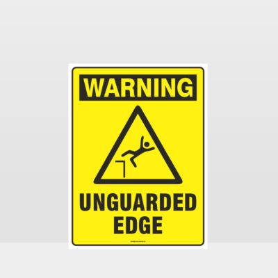 Warning Unguarded Edge Sign