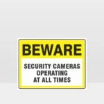 Security Cameras Operating At All Times Sign