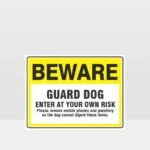 Beware Guard Dog Enter At Own Risk Sign
