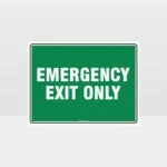 Emergency Exit Only Sign