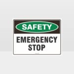 Emergency Stop Sign