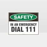 Emergency Dial 111 Sign
