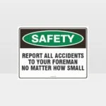Report Accidents Sign