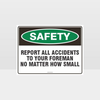 Report Accidents Sign