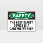 Careful Worker Sign