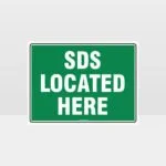 SDS Located Here Sign