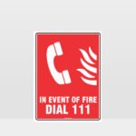 In Event Of Fire Dial 111 Sign