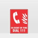 In Event Of Fire Dial 111 Sign