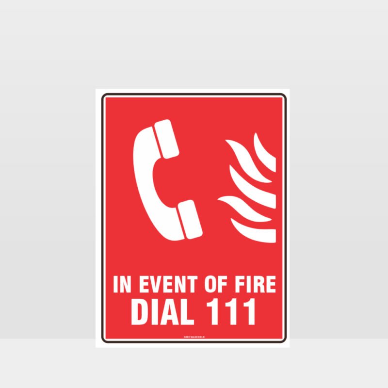 In Event Of Fire Dial 111 Sign