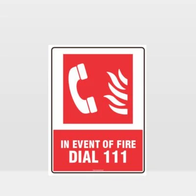 Dial 111 Fire Sign