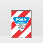 Foam Fire Extinguisher Sign