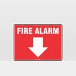 Fire Alarm Below Sign