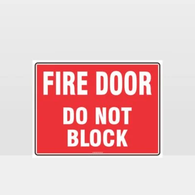 Fire Door Do Not Block Sign