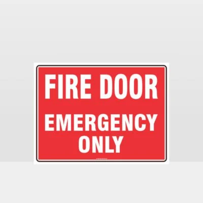 Fire Door Emergency Only Sign