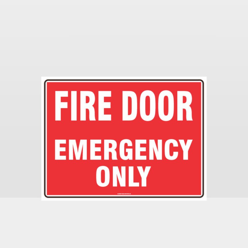 Fire Door Emergency Only Sign