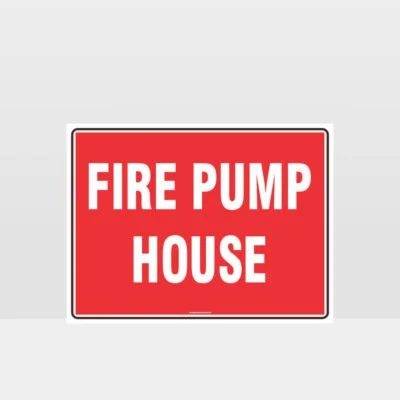 Fire Pump House Sign