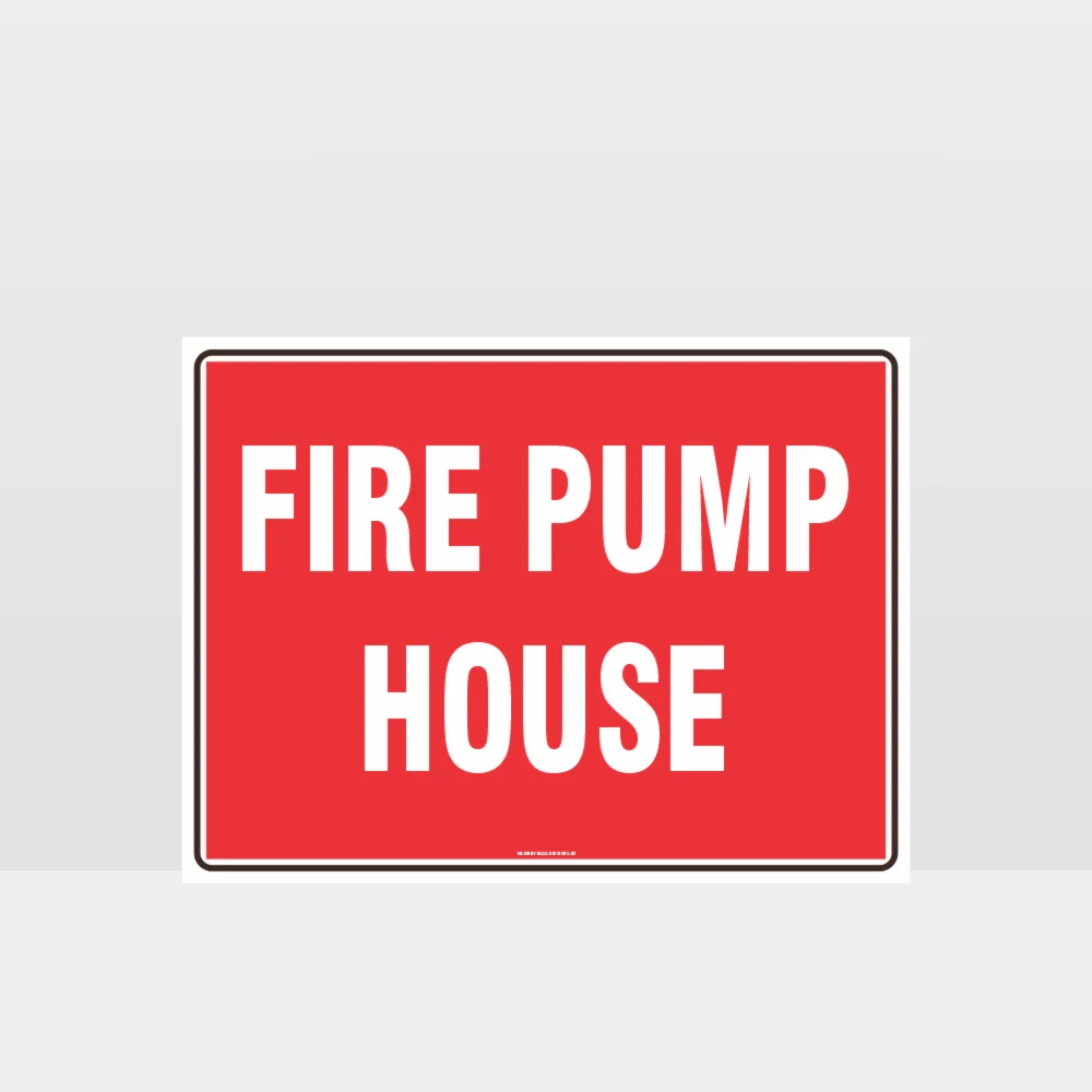 Fire Pump House Sign